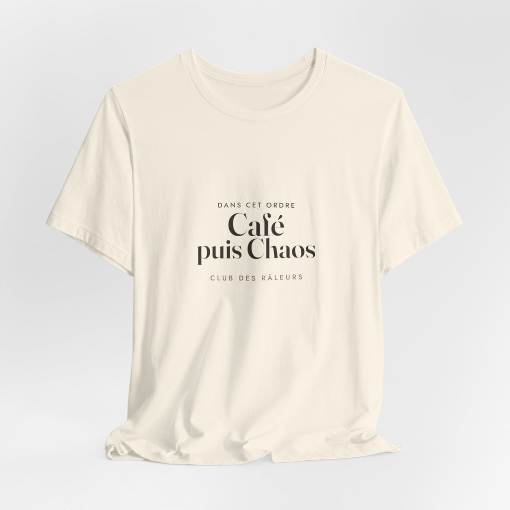 Café puis Chaos Tee