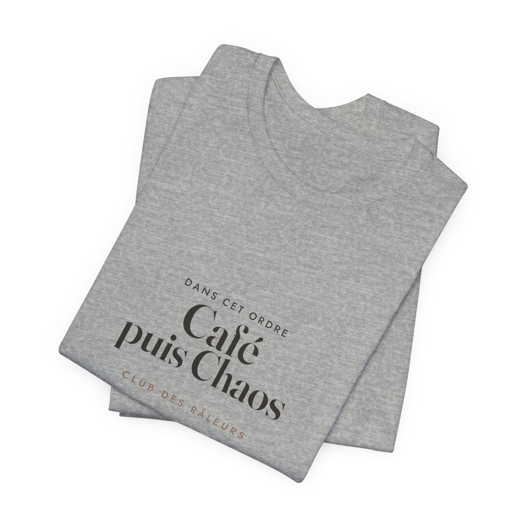 Café puis Chaos Tee