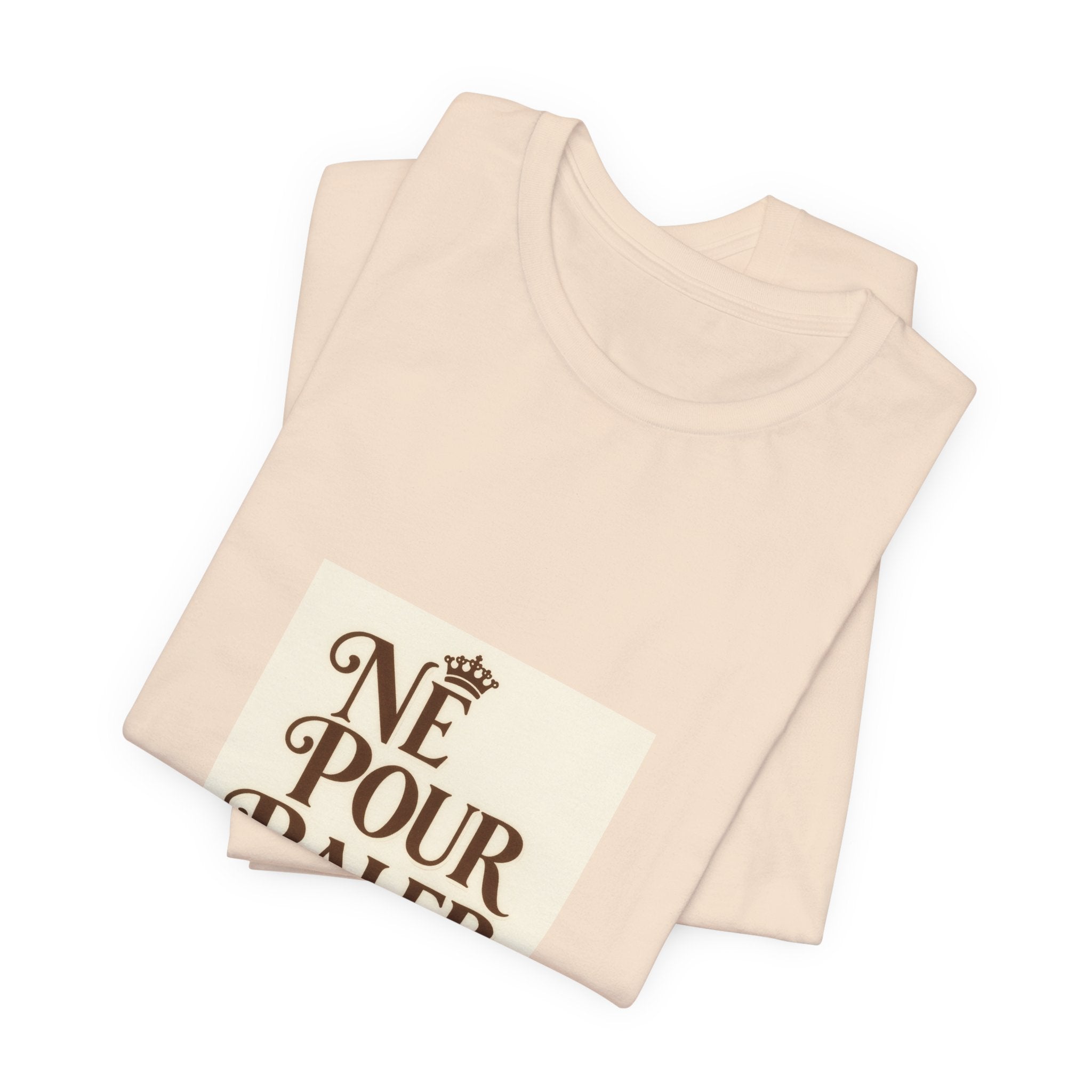 Né pour Râler Tee