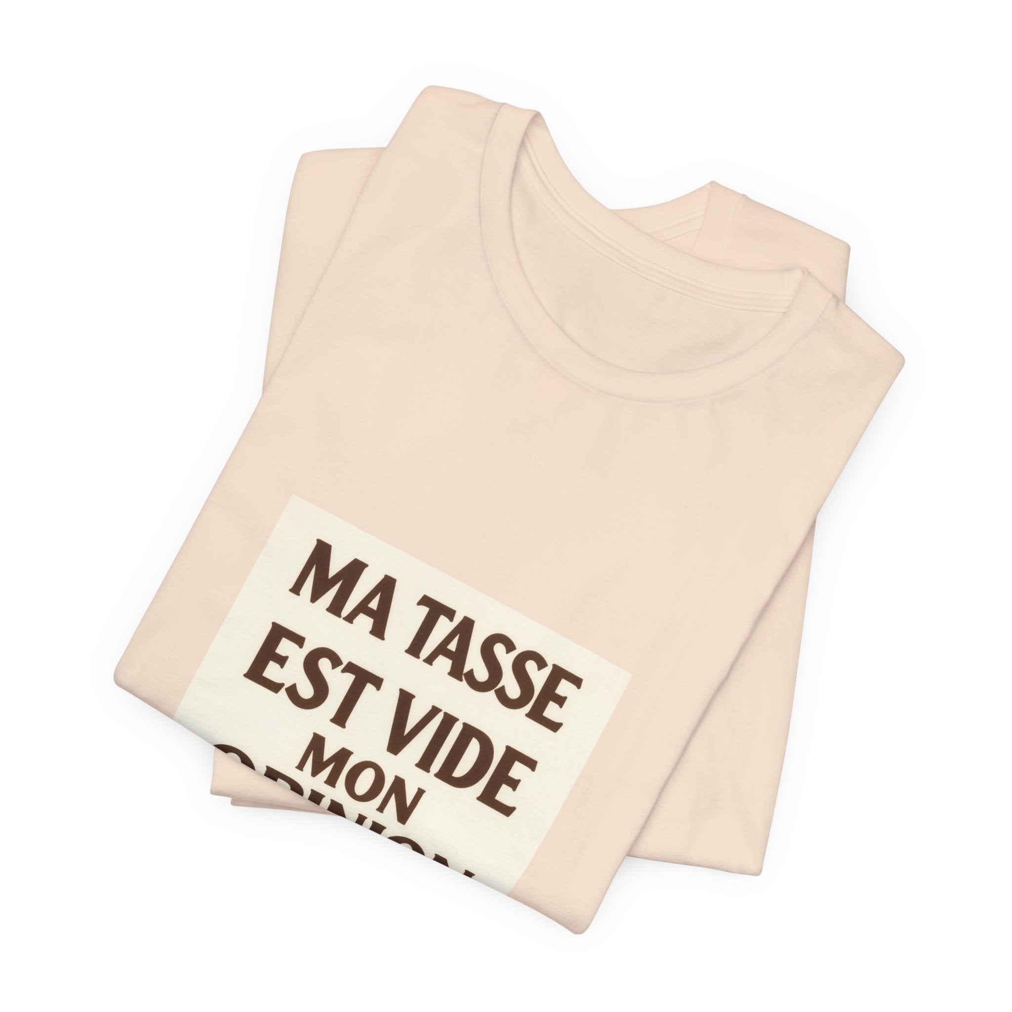 Ma Tasse Est Vide Tee