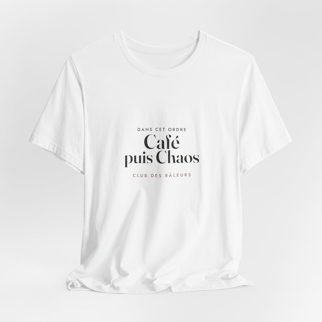 Café puis Chaos Tee