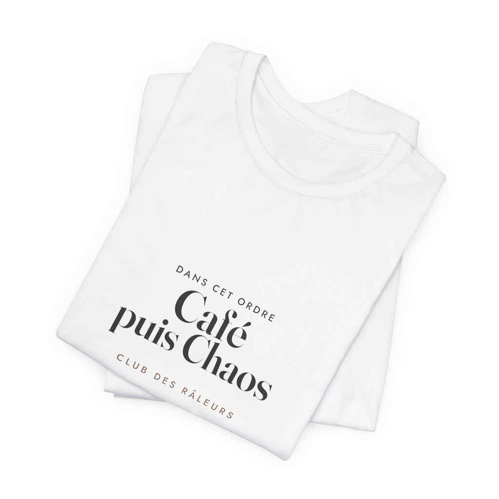 Café puis Chaos Tee