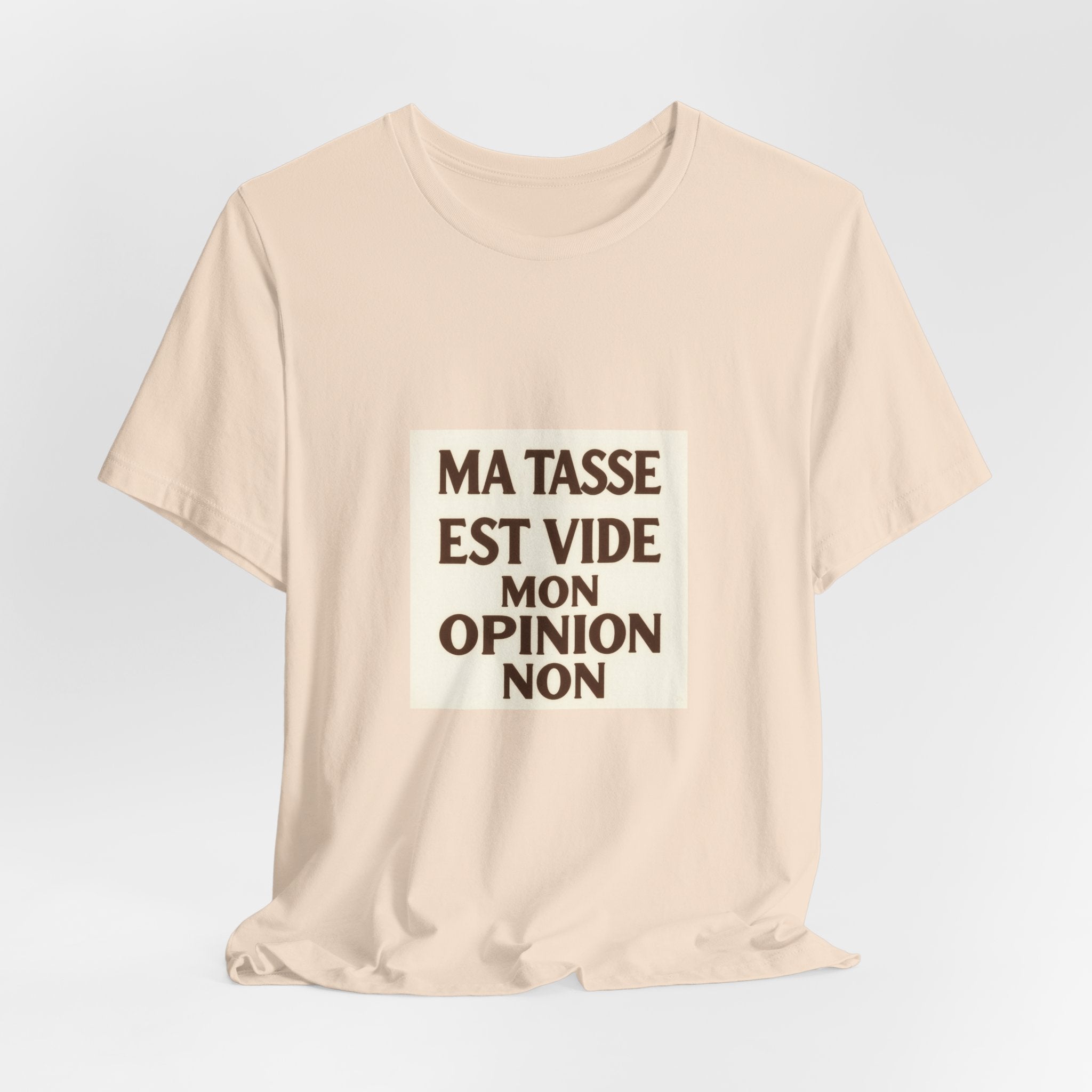 Ma Tasse Est Vide Tee