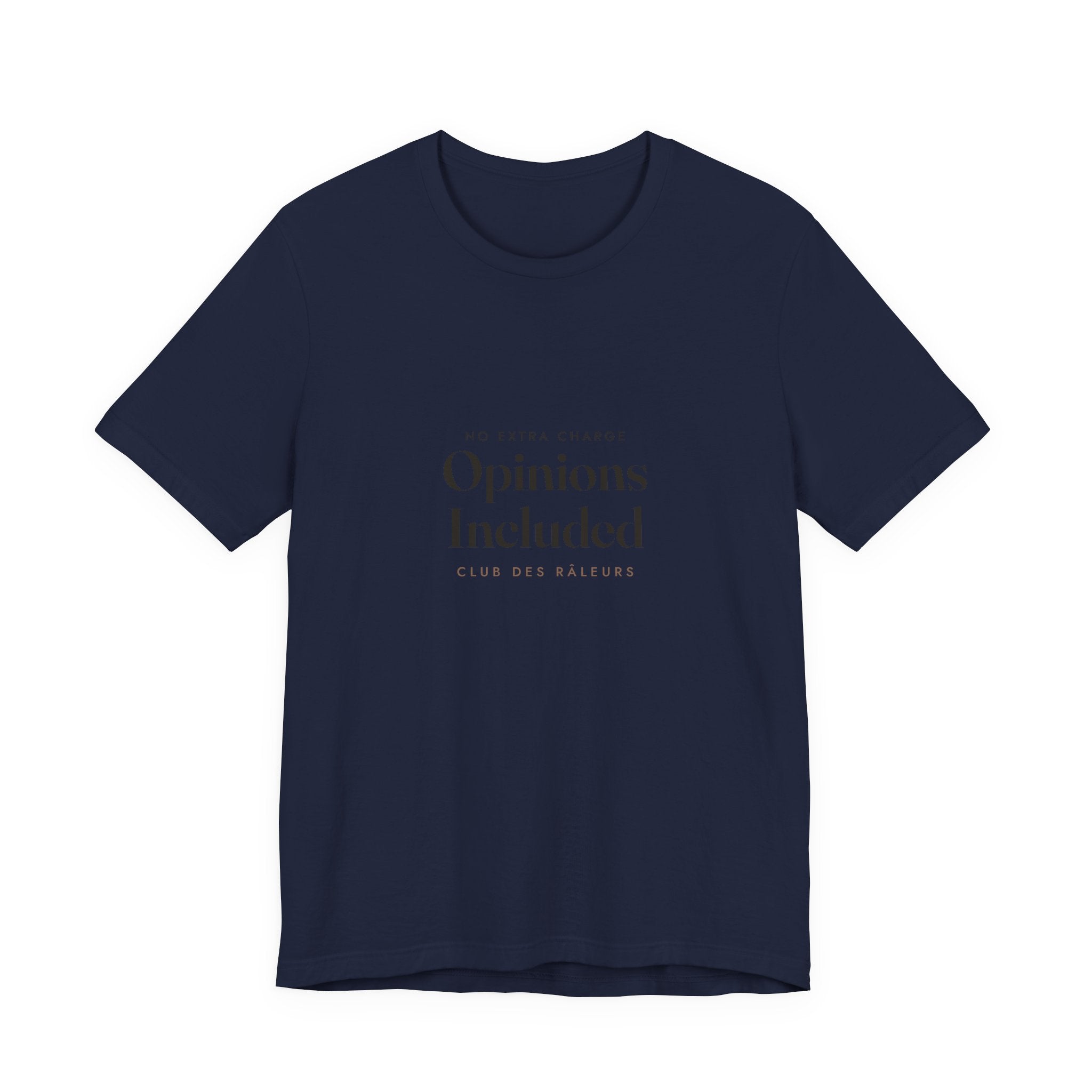 Opinions Included Tee