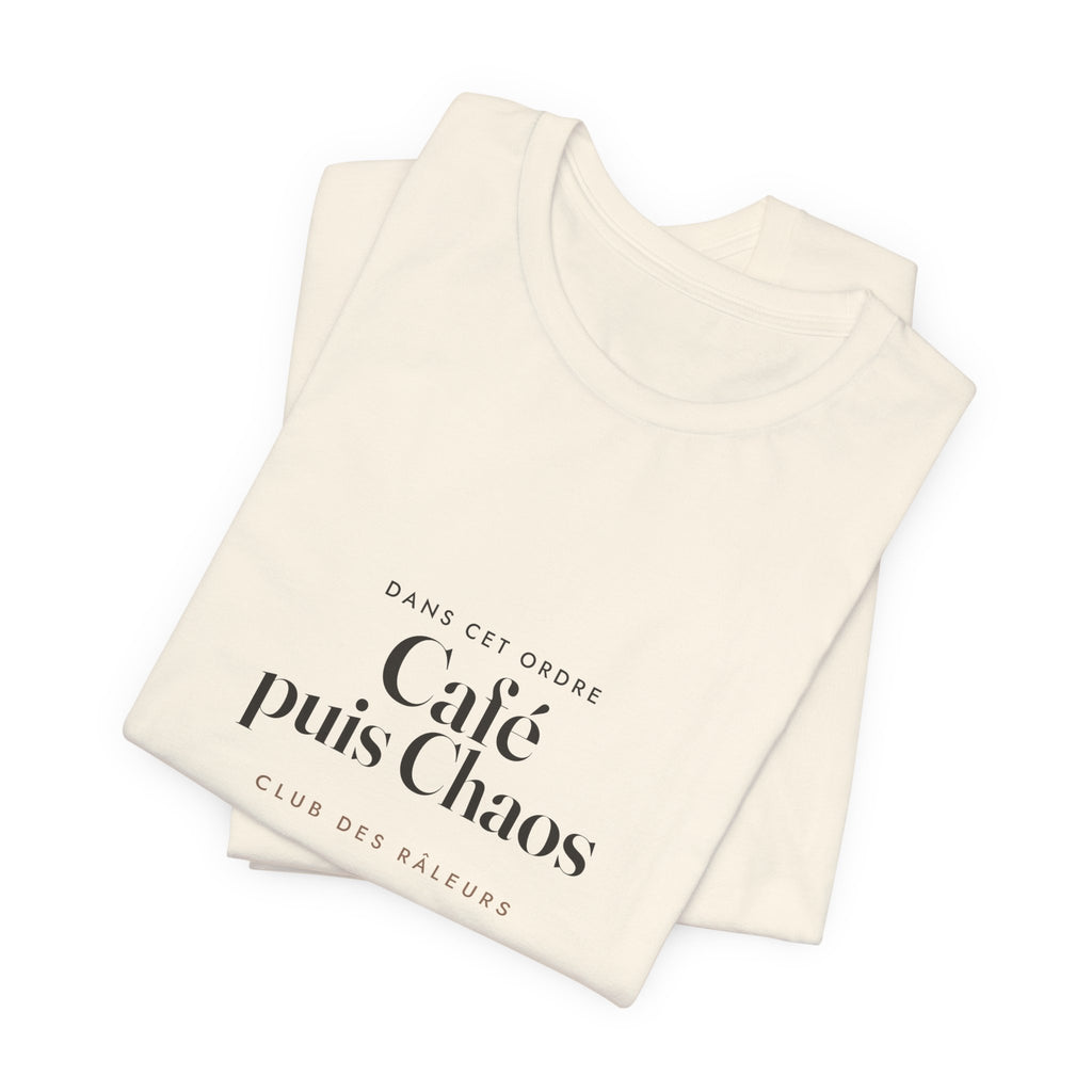 Café puis Chaos Tee