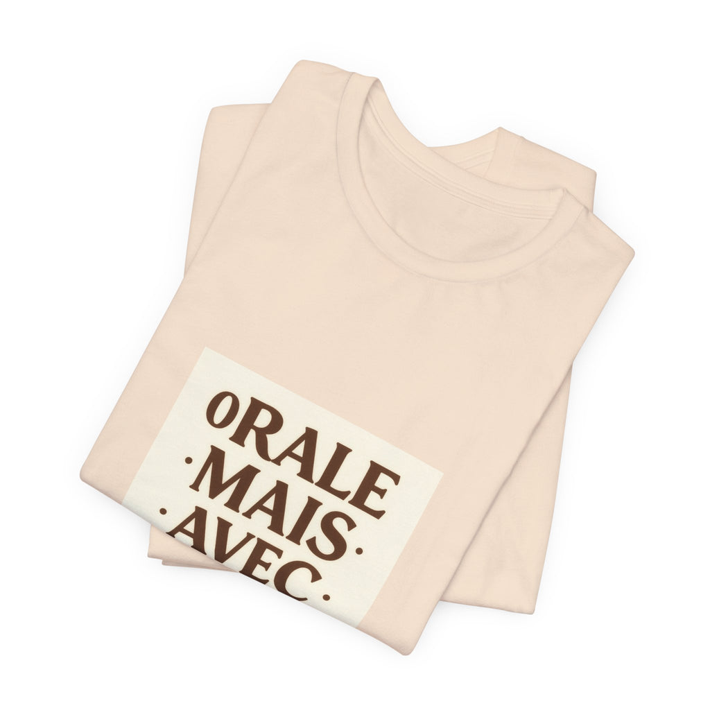 On Râle, Mais Avec Style Tee