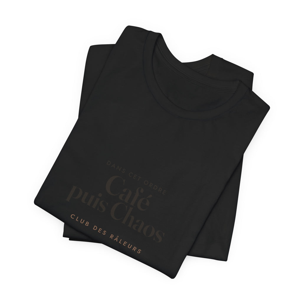 Café puis Chaos Tee
