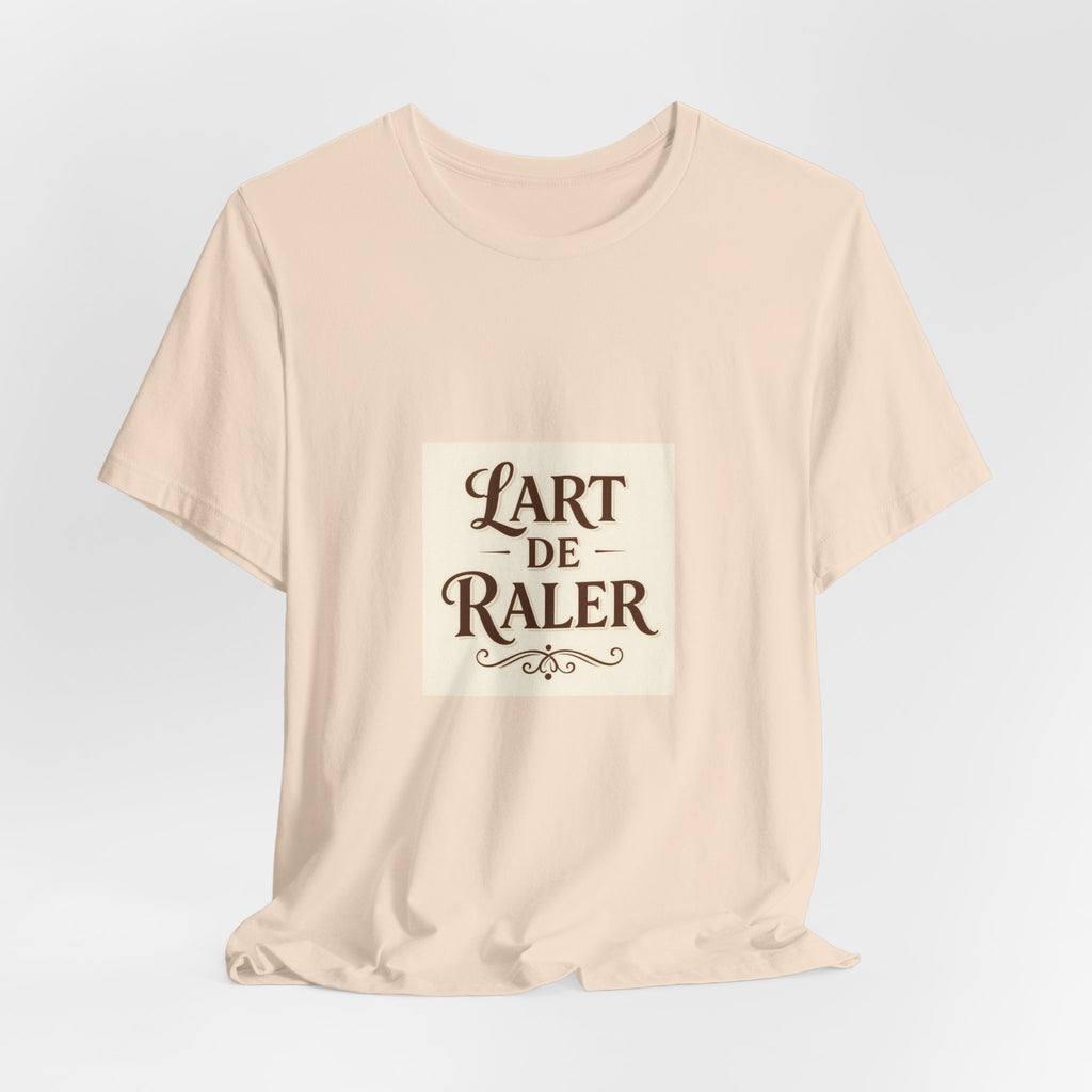 L'Art de Râler Tee