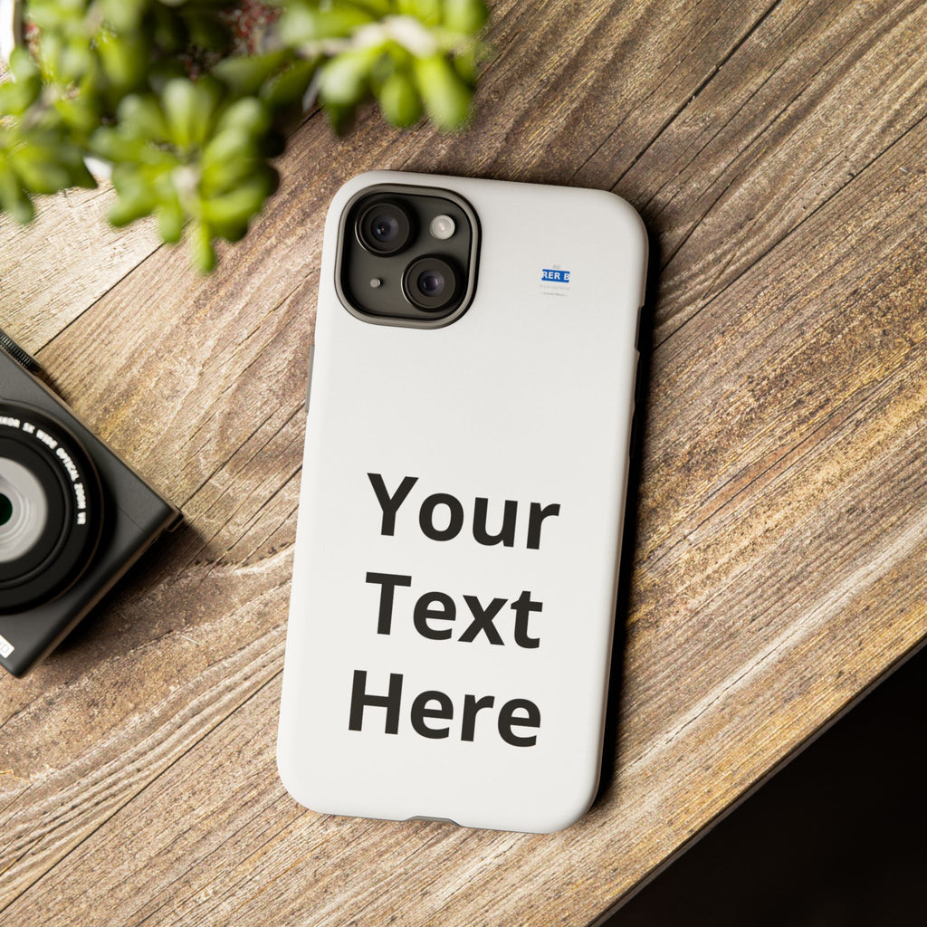 Custom Text Phone Case