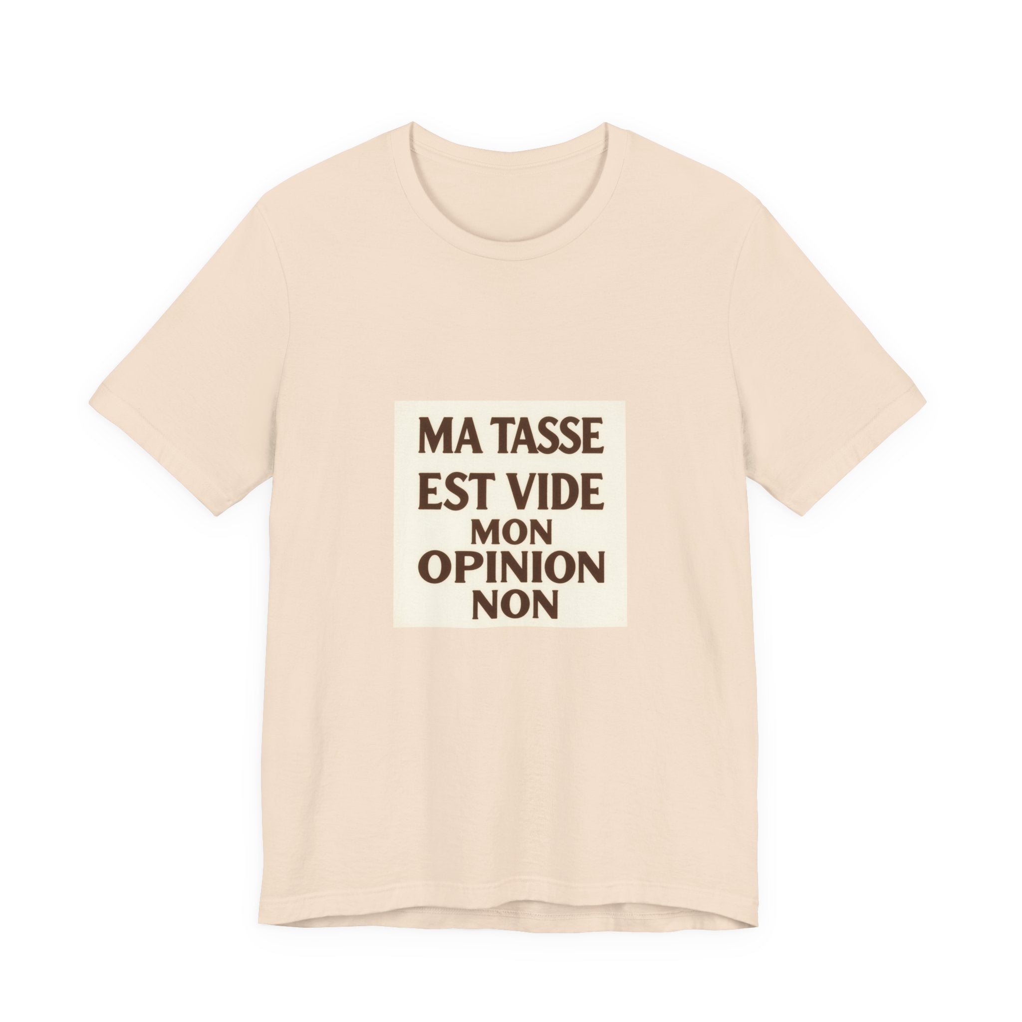 Ma Tasse Est Vide Tee
